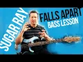 Sugar Ray Falls Apart Bass + Lesson