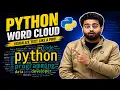 Python Word Cloud Tutorial Step-by-Step Implementation
