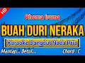 Download Lagu BUAH DURI NERAKA (Rhoma Irama) Karaoke Dangdut Nada Pria