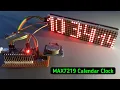 MAX7219 LED Matrix Clock display Arduino DS1307 RTC Calendar clock projects