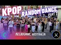 Kpop Random Play Dance in Melbourne 🇦🇺! (Part 2)