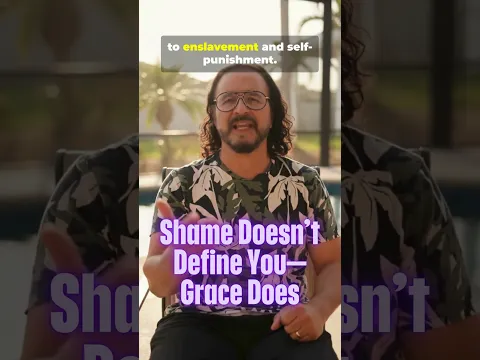 Shame Doesn’t Define You—Grace Does  v79r