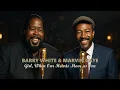 Lagu Barry White \u0026 Marvin Gaye - Girl, When Our Hearts Move as One (AI Duet Ballad)