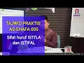 Lagu Tajwid Praktis As-Shafa 035 - Sifat huruf ISTI'LA dan ISTIFAL