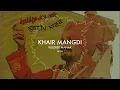 Download Lagu KHAIR MANGDI X KULDEEP MANAK | MOH