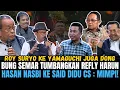 Lagu REFLY HARUN TIBA-TIBA NGAMUK KENA SKAKMAT BUNG SEMAR! HASAN NASBI INGATKAN SADI DIDU : JANGAN MIMPI!