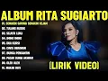 Lagu RITA SUGIARTO FULL ALBUMLAGU TERBAIK LEGEND NOSTALGIA ORIGINAL TANPA IKLAN