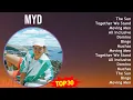 Myd 2024 MIX Best Songs - The Sun, Together We Stand, Moving Men, All Inclusive