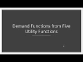 Five Utility Functions and their Demand Functions