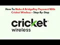 How To Make A BridgePay Payment With Cricket Wireless - Step-by-Step