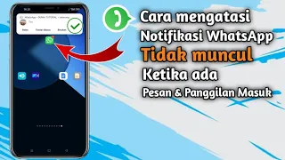 cara mengatasi notifikasi whatsapp tidak muncul