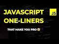 These 7 JavaScript One-Liners Will Blow Your Mind