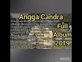 Download Lagu ANGGA CANDRA Full Album Terbaru 2019 || Kekasih Bayangan