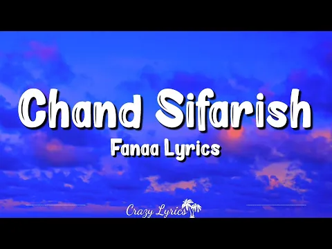 Download MP3 Chand Sifarish (Lyrics) | Fanaa | Kailash Kher, Shaan, Aamir Khan, Kajol, Rishi Kapoor, Kirron Kher