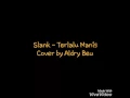 Download Lagu Slank-Terlalu Manis