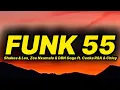 Lagu Shakes \u0026 Les, Zee Nxumalo \u0026 DBN Gogo - Funk 55 (lyrics) ft. Ceeka RSA \u0026 Chley 