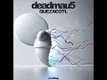 deadmau5 - Quezacotl (slowed + reverb)