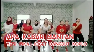 Download Apa Kabar Mantan - Yeni Inka /Joget dangdut /Dangdut Koplo / Senam Kreasi /Dangdut koplo MP3
