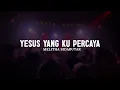 Yesus Yang Kupercaya - Melitha Sidabutar (Lirik) || Lagu Rohani Kristen Pilihan Terbaik 2025