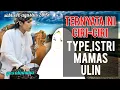 Download Lagu INI DIA CIRI-CIRI TYPE ISTRI MAMAS ULIN. NGAJI BARENG GUS ULINNUHA. SABTU 16 AGUSTUS 2025