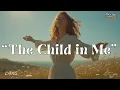 Download Lagu The Child in Me | Echo Soul Records