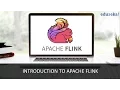 Introduction to Apache Flink Edureka