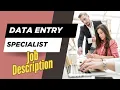Job description of Data Entry Specialist - Role Responsibilities Skills