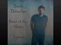 Brett Eldredge Beat of the Music lyrics!