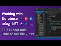 Export bulk data to flat file or txt using NET - Oledb NET E11