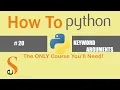 20 KEYWORD ARGUMENTS NAMED PARAMETERS KWARGS ARGS PASSING DICTIONARY TO FUNCTIONS PYTHON