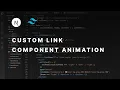 Build a cool link component animation using Next js and tailwindcss