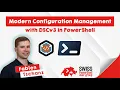 Modern Configuration Management with DSCv3 in PowerShell - Fabien Tschanz