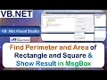 P3 Window Application to Find Perimeter and Area of Rectangle and Square Show Result in Msgbox