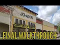Goodbye JOANN Fabric and Crafts - Final Walkthrough