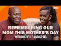 What Losing Our Mother Taught Us About Love Life and Family IMO Mother s Day Episode