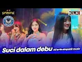 Download Lagu SUCI DALAM DEBU - ALL ARTIS SIMPATIK MUSIC KLK AUDIO - PEMUDA ARENDA KEPULANGAN