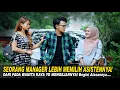 Lagu SEORANG MANAGER LEBIH MEMILIH ASISTENNYA DARI PADA WANITA KAYA YG MENGEJARNYA!Ternyata ini Alasannya