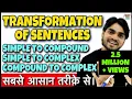Download Lagu Transformation | Transformation of Sentences | Rules/Body/Concept/In Hindi | Simple/Compound/Complex