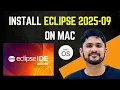 How to install Eclipse IDE 2025-09 on Mac MacOS Complete Installation Amit Thinks
