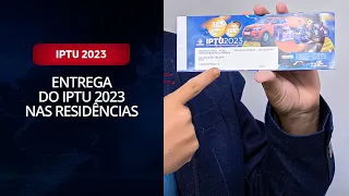 Entrevista: Entrega do IPTU 2023 nas residências