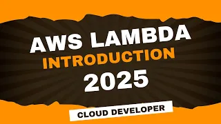 AWS Lambda 2025 AWS Tutorial for Beginners Introduction for AWS Lambda