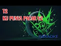 Lagu T2 Ku Punya Pacar V2 Karaoke