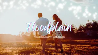 floodplain by particle house feat gamma skies