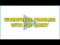 Wordpress Problem with sql query