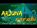 Download Lagu WAYANG GOLEK || ARJUNA RARABI ( Dalang asep sunandar sunarya ) part 3
