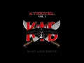 Slay Like Santa - Kodak Black