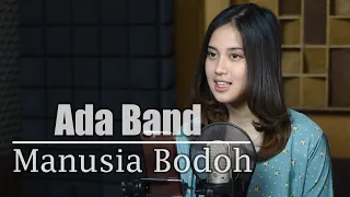 Download Manusia Bodoh Cover \u0026 Lirik ( Ada Band ) - Syiffa Syahla Bening Musik MP3