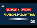 Extract Analyze Visualize Financial Data to Compare by Year Python Step-by-Step