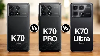 Redmi K70 Vs Redmi K70 Pro Vs Redmi K70 Ultra