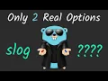 You re Using the Wrong Logging Package Golang for Devs